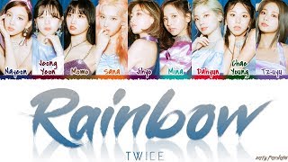 TWICE (트와이스) - 'RAINBOW' Lyrics [Color Coded_Han_Rom_Eng]