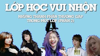 [TWICE FUNNY] Những Thành Phần Thường Gặp Trong 1 Lớp (Phần 2)