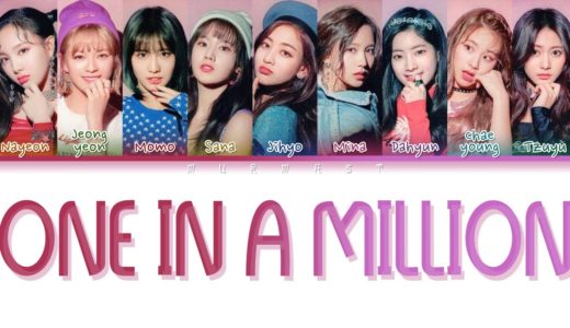 TWICE (트와이스) – ONE IN A MILLION (Color Coded Lyrics Eng/Rom/Han)