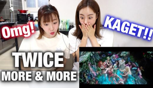 REAKSI 2 CEWEK KOREA NONTON TWICE “MORE & MORE” M/V | TEMEN SAMPAI TERIAK2