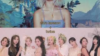 twice, zara larsson “more & more” and “back & forth”