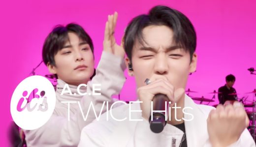에이스(A.C.E)의 ‘TWICE Hits’│트와이스 ‘What is Love?’, ‘FANCY’, ‘I CAN’T STOP ME’ 커버 [it's KPOP LIVE 잇츠라이브]