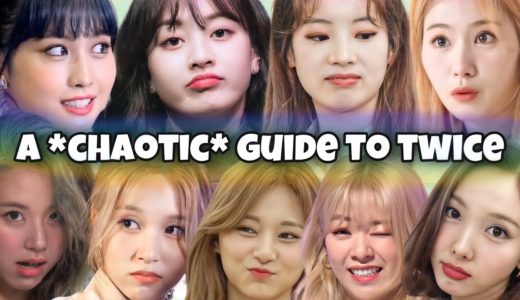 a chaotic guide to twice: 2021 edition