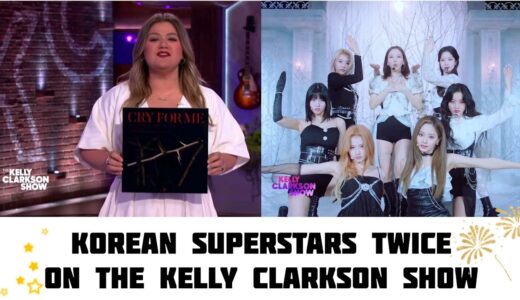 K-POP SUPERSTARS TWICE ON KELLY CLARKSON SHOW