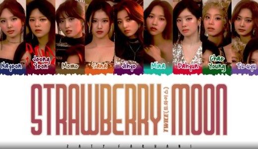 TWICE – ‘STRAWBERRY MOON’ Lyrics [Color Coded_Kan_Rom_Eng]