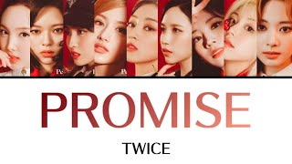 PROMISE / TWICE 【日本語字幕・歌詞】