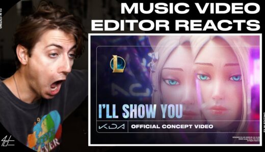 Video Editor Reacts to K/DA - I’LL SHOW YOU ft. TWICE! *UR KIDDING*