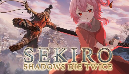 【SEKIRO: SHADOWS DIE TWICE】SO I HEAR THIS IS HARD... 【NIJISANJI EN】