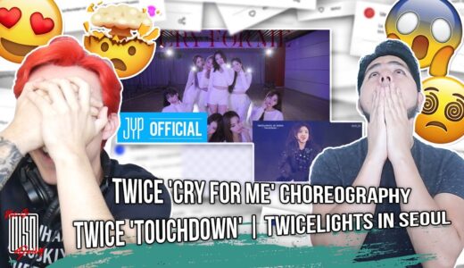 TWICE 'CRY FOR ME' Choreography - 2 + 'Touchdown' | TWICELIGHTS IN SEOUL | NSD REACTION