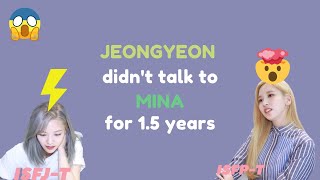 Jeongyeon did not talk to Mina for 1.5 years