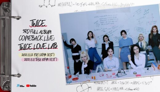 TWICE 3RD FULL ALBUM COMEBACK LIVE: TWICE LOVE LAB