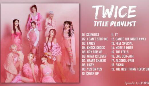 T W I C E TITLE PLAYLIST 2015 - 2021 | 트와이스 타이틀곡 모음