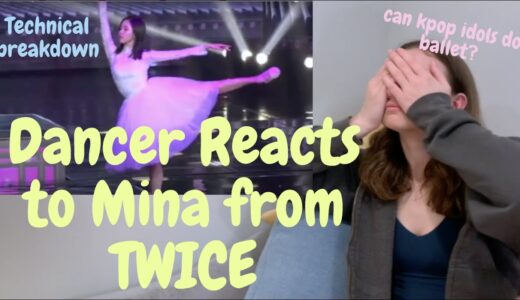 Kpop Ballet?! Ballet dancer reacts to Mina from Twice doing ballet!