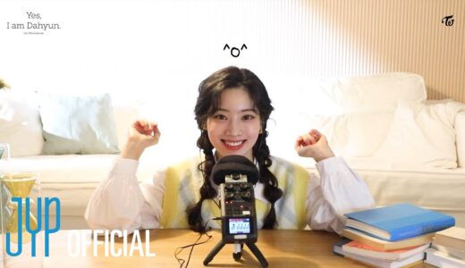 Yes, I am Dahyun. ASMR Interview