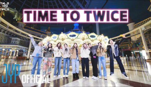 TWICE REALITY “TIME TO TWICE” Behind the Scenes