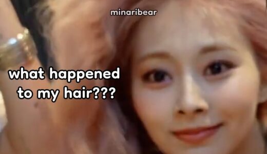 twice being a *chaotic* mess after work (ft. tzuyu’s damaged hair)