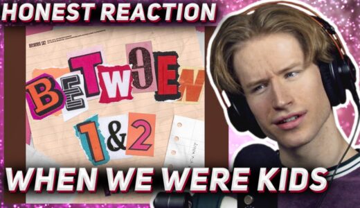 HONEST REACTION to TWICE - 'When We Were Kids'