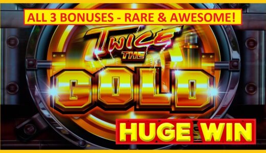 HUGE WIN from ALL 3 BONUSES: RARE! Twice the Gold Slots - AWESOME!