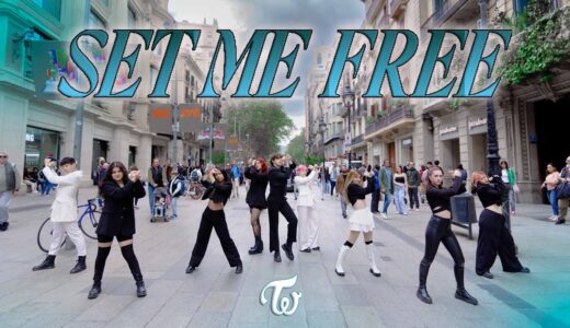 [KPOP IN PUBLIC] TWICE (트와이스) - SET ME FREE ONE TAKE DANCE COVER BARCELONA