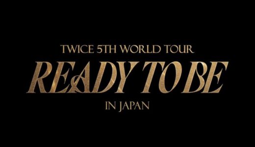 TWICE 5TH WORLD TOUR ‘READY TO BE’ in JAPAN Teaser -TWICE-