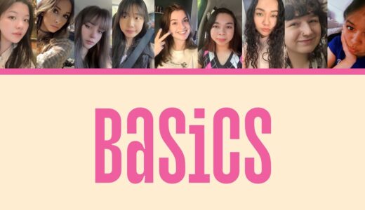 Basics – TWICE (트와이스) | vocal cover by Esmay, Janny, Lily, Lindsey, Cee, Yoonjin, Kitty, Aster & Cat