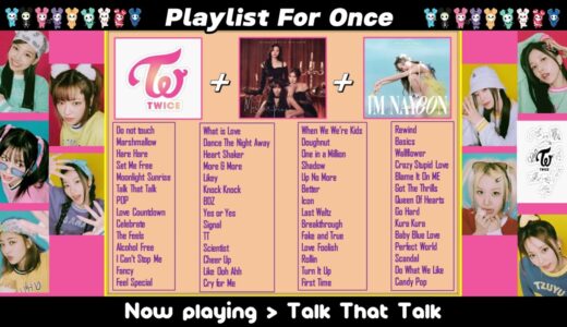 TWICE Playlist for ONCE 2023 | Twice + MiSaMo + Nayeon
