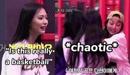 twice being *chaotic* in basketball, then there's 2yeon *flirting*...