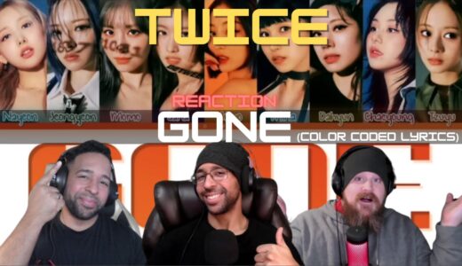 K-Pop Noobs React – TWICE Gone  (Color Coded Lyrics) | StayingOffTopic