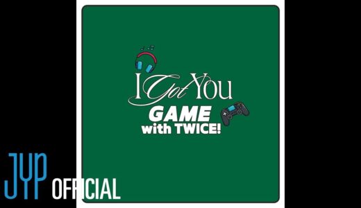 “I GOT YOU” GAME with TWICE 🎮